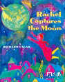 Rachel Captures the Moon